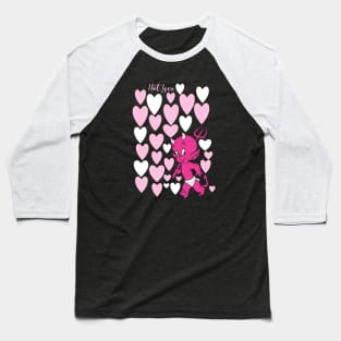 HOT STUFF - Lots of hearts Baseball T-Shirt